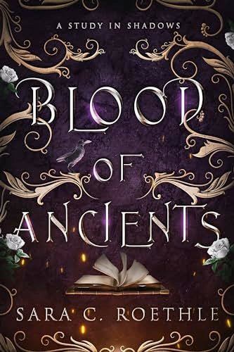 Book cover for "Blood of Ancients" by Sara C Roethle