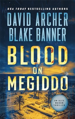 Book cover for "Blood on Megiddo" by Blake Banner