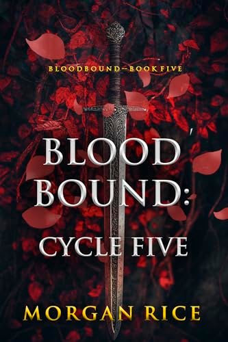 Book cover for "Bloodbound: Cycle Five" by Morgan Rice
