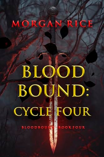 Book cover for "Bloodbound: Cycle Four" by Morgan Rice