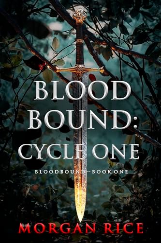 Book cover for "Bloodbound: Cycle One" by Morgan Rice