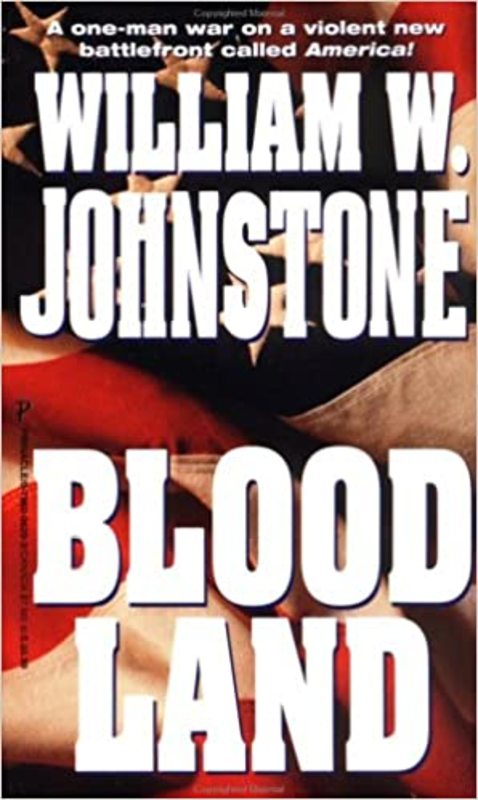 Book cover for "Bloodland" by William W. Johnstone