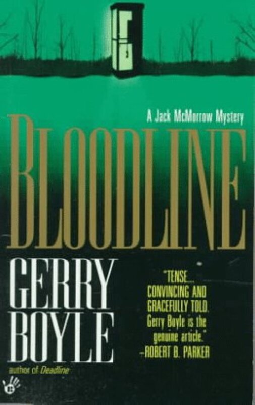 Book cover for "Bloodline" by Gerry Boyle