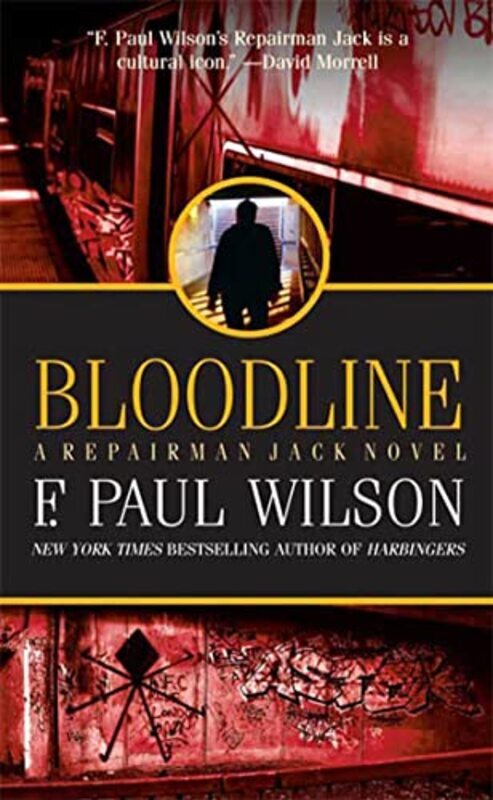 Book cover for "Bloodline" by F Paul Wilson