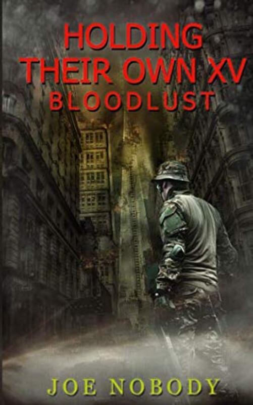 Book cover for "Bloodlust" by Joe Nobody