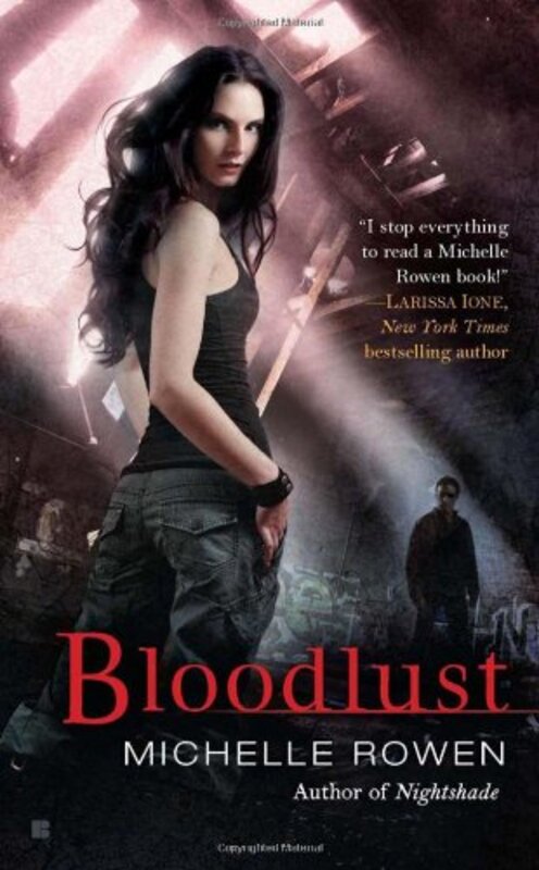 Book cover for "Bloodlust" by Michelle Rowen