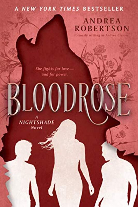 Book cover for "Bloodrose" by Andrea Robertson