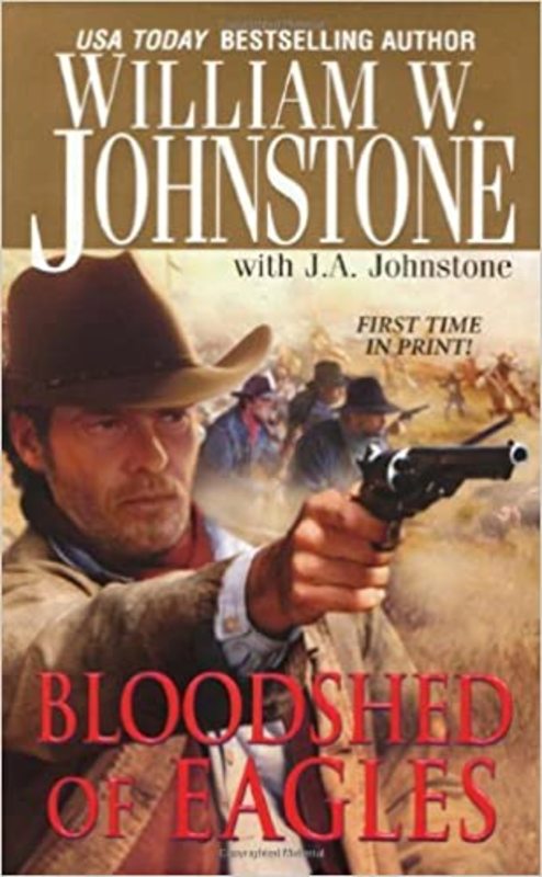 Book cover for "Bloodshed of Eagles" by J A Johnstone