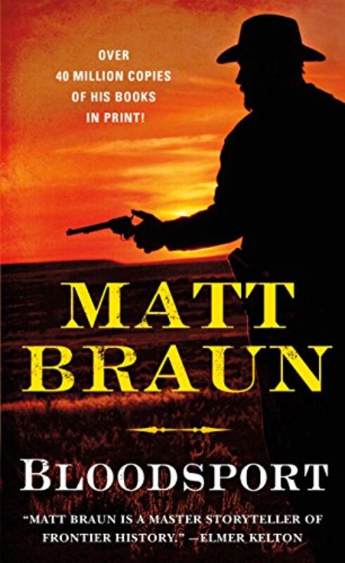 Book cover for "Bloodsport" by Matt Braun