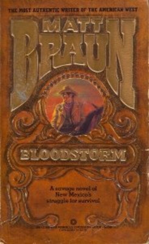 Book cover for "Bloodstorm" by Matt Braun
