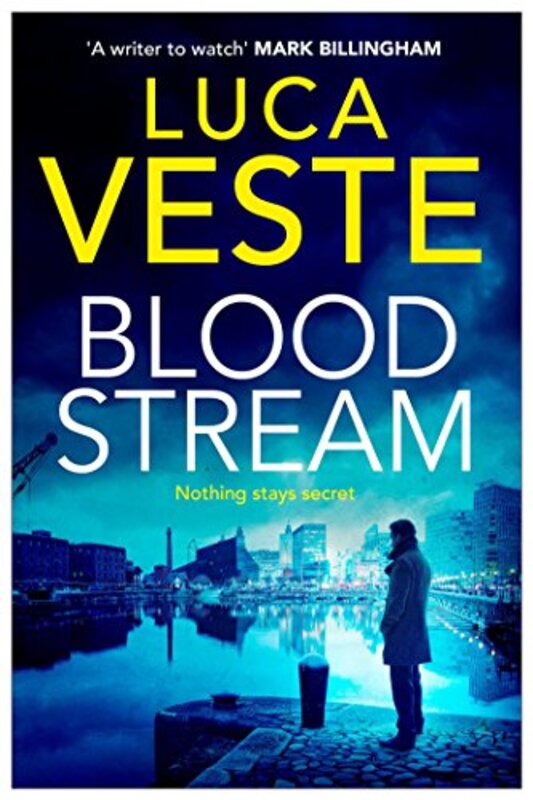 Book cover for "Bloodstream" by Luca Veste