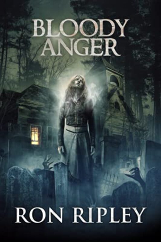 Book cover for "Bloody Anger" by Ron Ripley