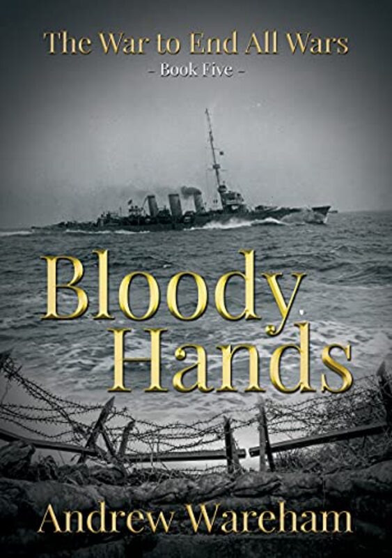 Book cover for "Bloody Hands" by Andrew Wareham