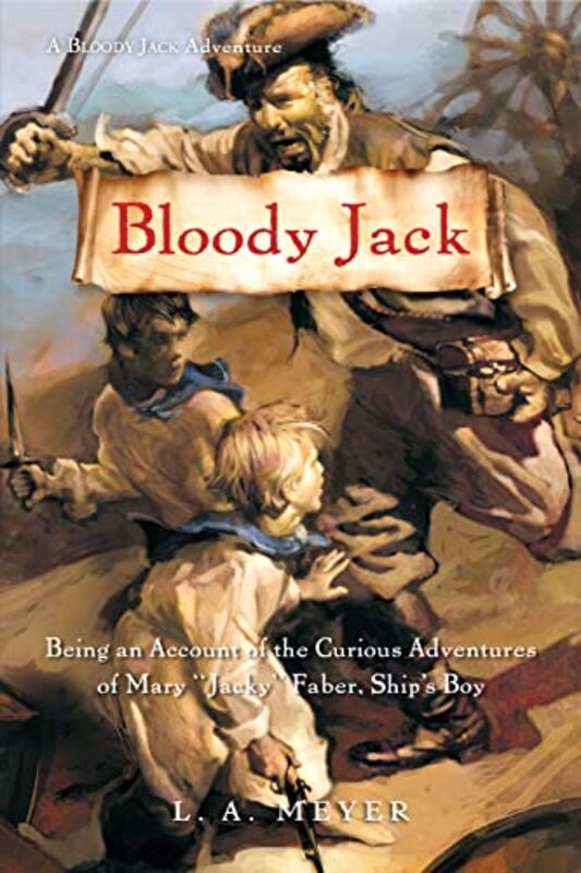 Book cover for "Bloody Jack" by LA Meyer