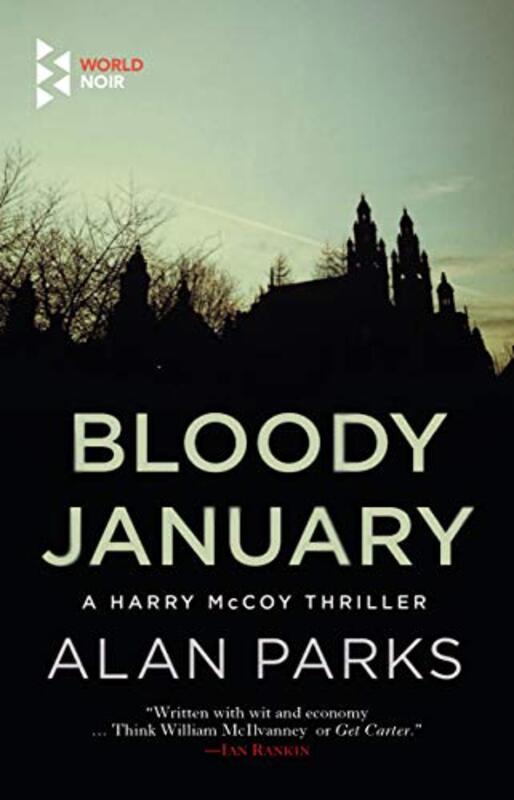 Book cover for "Bloody January" by Alan Parks