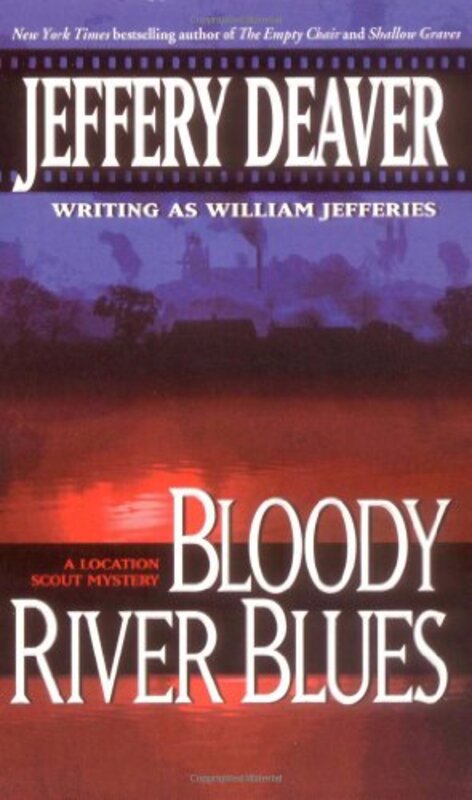 Book cover for "Bloody River Blues" by Jeffery Deaver