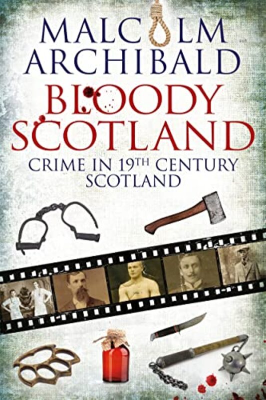 Book cover for "Bloody Scotland" by Malcolm Archibald