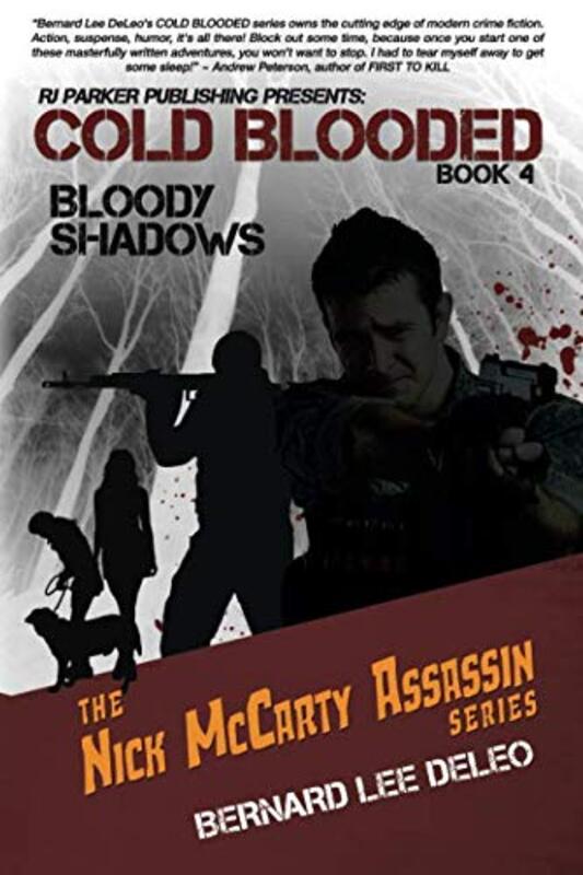 Book cover for "Bloody Shadows" by Bernard Lee DeLeo