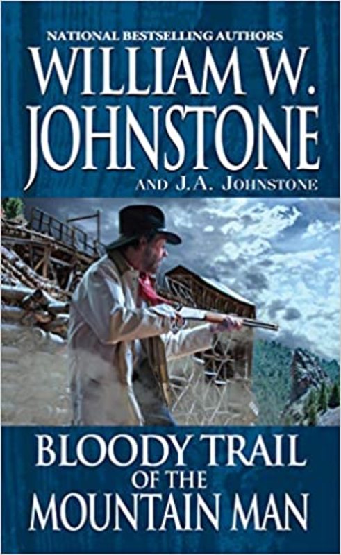 Book cover for "Bloody Trail of the Mountain Man" by William W. Johnstone