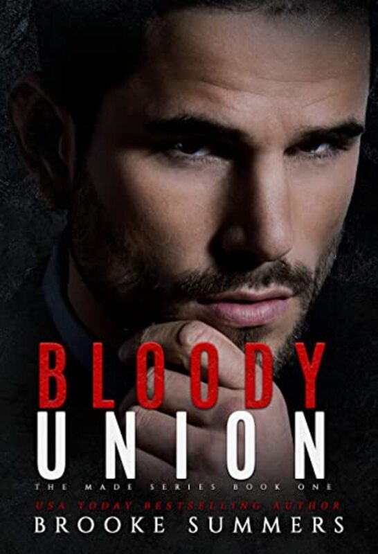 Book cover for "Bloody Union" by Brooke Summers