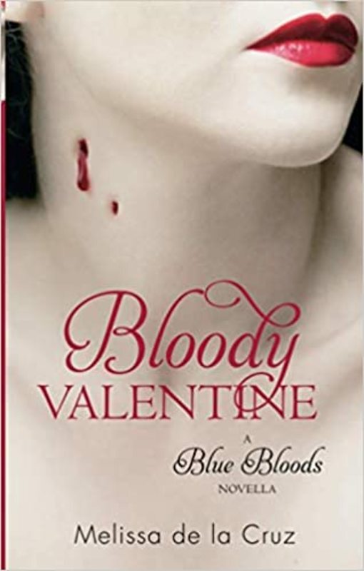 Book cover for "Bloody Valentine" by Melissa de la Cruz