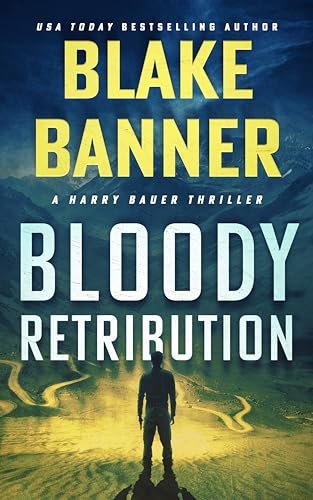 Book cover for "Bloody Retribution" by Blake Banner