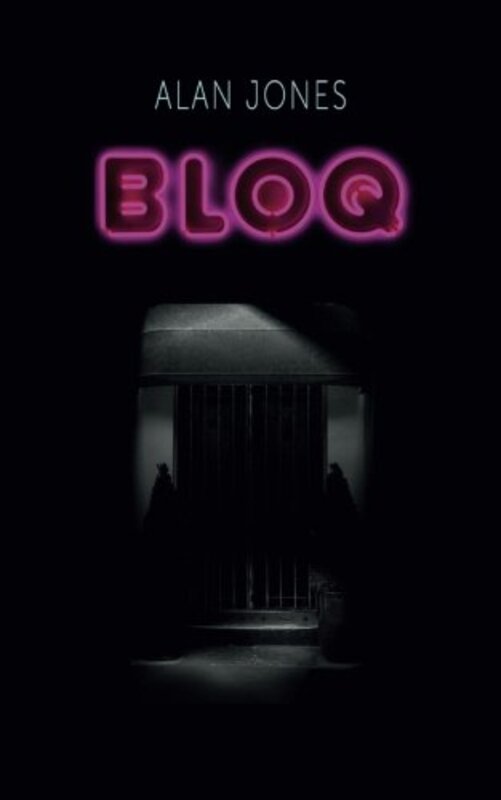 Book cover for "Bloq" by Alan Jones