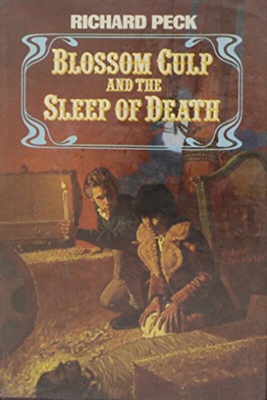 Book cover for "Blossom Culp and the Sleep of Death" by Richard Peck