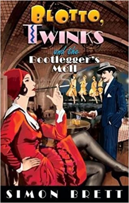 Book cover for "Blotto, Twinks and the Bootlegger's Moll" by Simon Brett