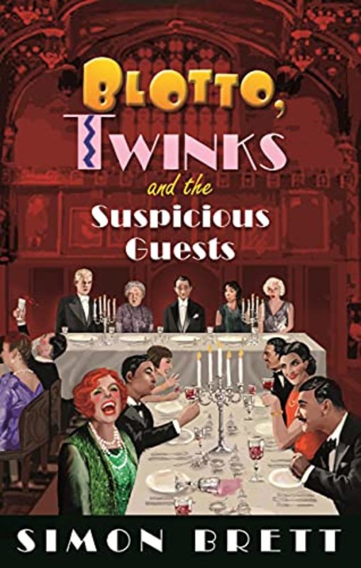 Book cover for "Blotto, Twinks and the Suspicious Guests" by Simon Brett
