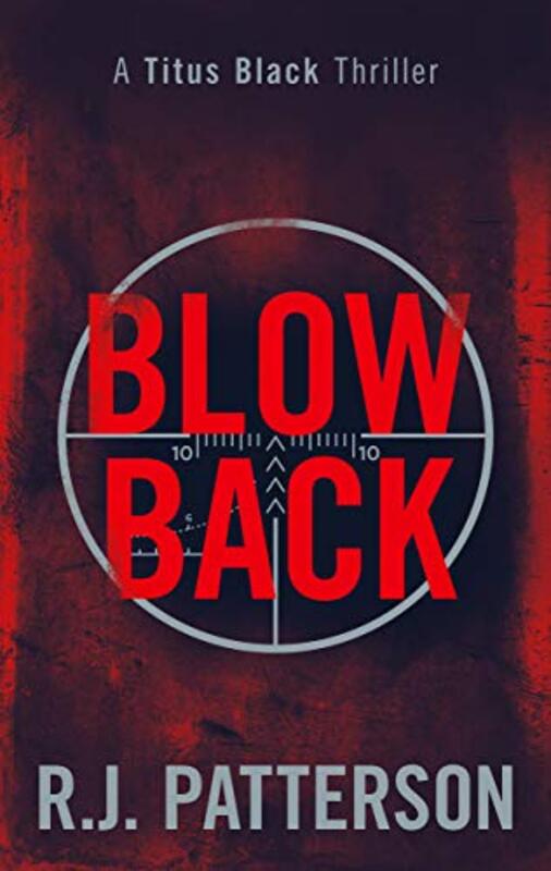 Book cover for "Blow Back" by Jack Patterson