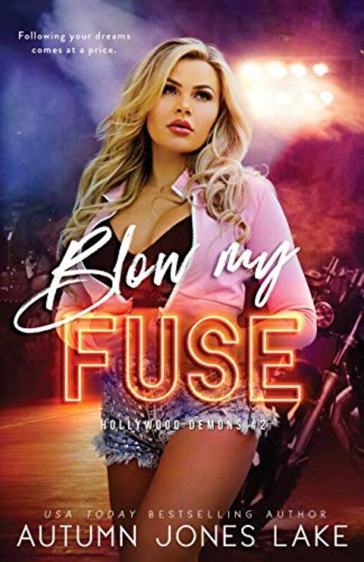 Book cover for "Blow My Fuse" by Autumn Jones Lake