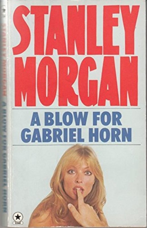 Book cover for "Blow for Gabriel Horn" by Stanley Morgan