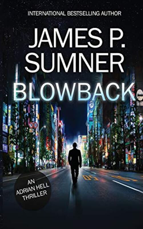 Book cover for "Blowback" by James P Sumner