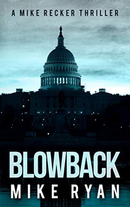 Book cover for "Blowback" by Mike Ryan