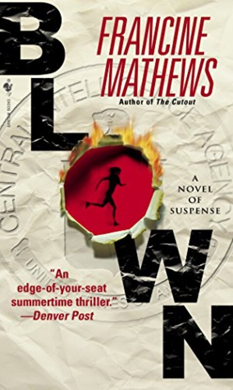 Book cover for "Blown" by Francine Mathews