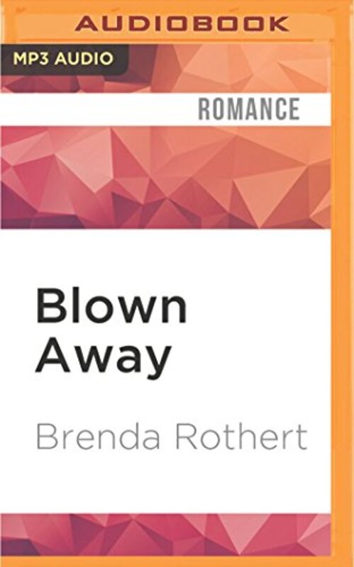 Book cover for "Blown Away" by Brenda Rothert