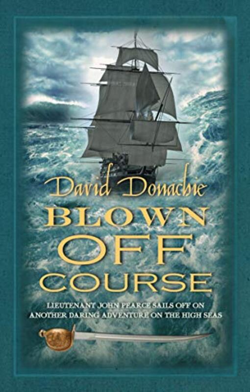 Book cover for "Blown Off Course" by David Donachie
