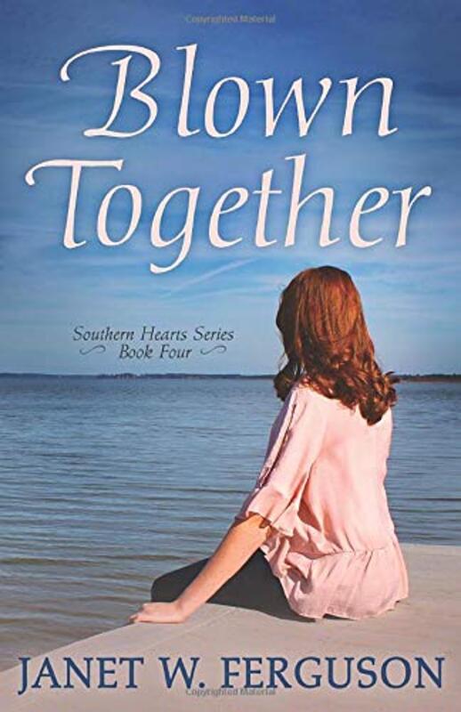 Book cover for "Blown Together" by Janet W Ferguson