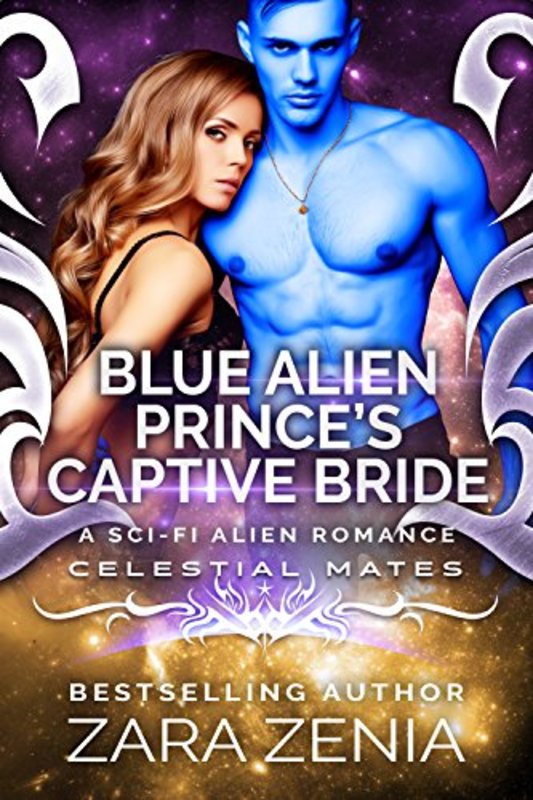 Book cover for "Blue Alien Prince's Captive Bride" by Zara Zenia