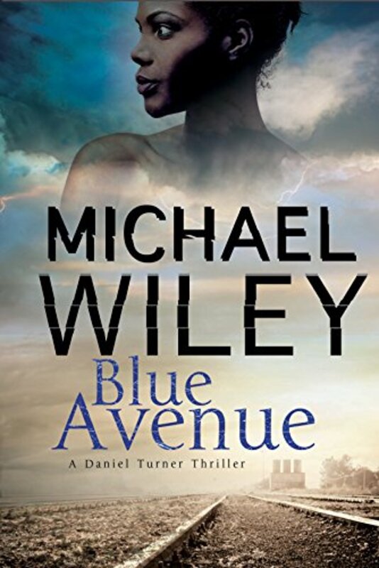 Book cover for "Blue Avenue" by Michael Wiley