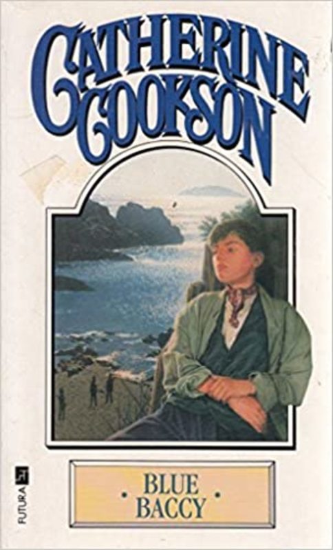 Book cover for "Blue Baccy" by Catherine Cookson