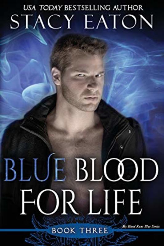 Book cover for "Blue Blood for Life" by Stacy Eaton