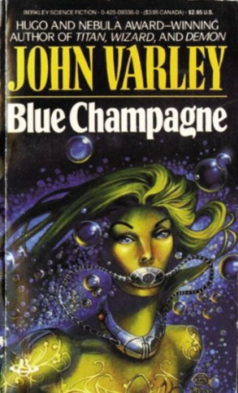Book cover for "Blue Champagne" by John Varley