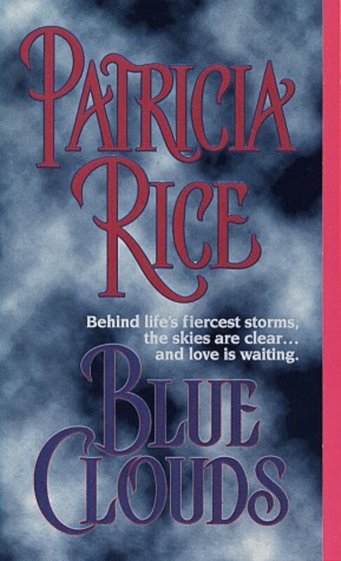 Book cover for "Blue Clouds" by Patricia Rice