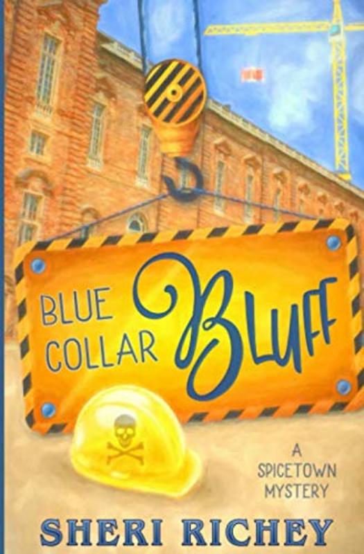 Book cover for "Blue Collar Bluff" by Sheri Richey