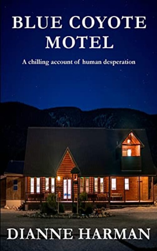 Book cover for "Blue Coyote Motel" by Dianne Harman