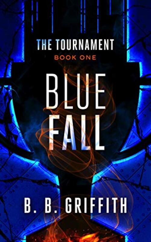 Book cover for "Blue Fall" by BB Griffith