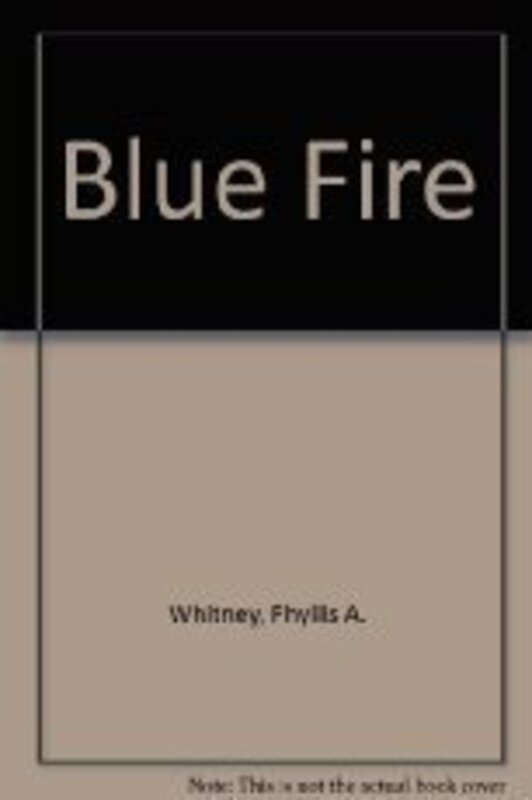 Book cover for "Blue Fire" by Phyllis A Whitney