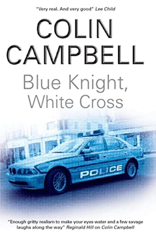 Book cover for "Blue Knight, White Cross" by Colin Campbell